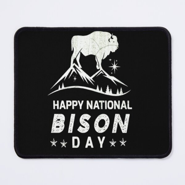 Item preview, Happy National Bison Day Funny Bison National Park designed and sold by Zoo-Moo.
