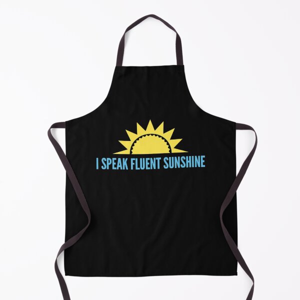 Item preview, I Speak Fluent Sunshine designed and sold by Five O'clock Shirts.