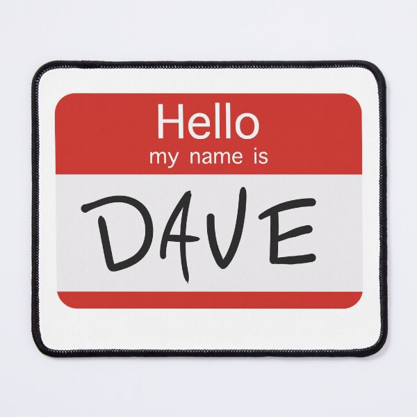 Item preview, Hello my name is Dave designed and sold by JCalvert-Design.