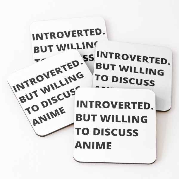 Item preview, Introverted. But willing to discuss Anime designed and sold by Tee-Star.