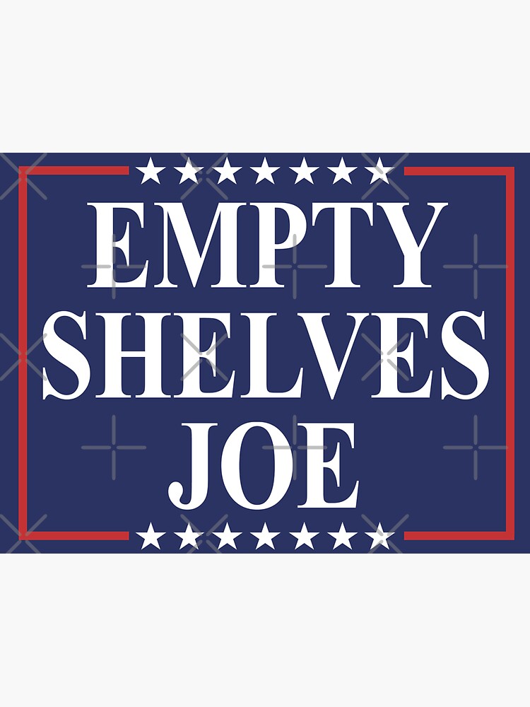 "Empty Shelves Joe" Sticker for Sale by Fyms Redbubble