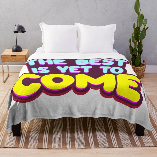 Item preview, The Best Is Yet To Come Good Things Are Coming Motivational Phrases designed and sold by StickerbashCo.
