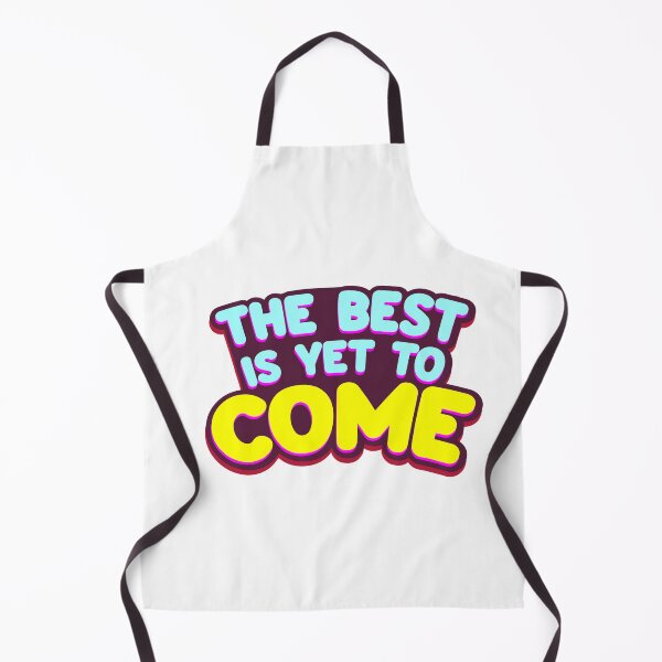 Item preview, The Best Is Yet To Come Good Things Are Coming Motivational Phrases designed and sold by StickerbashCo.