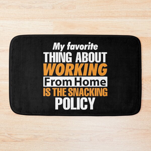 Item preview, My Favorite Thing About Working From Home designed and sold by SewnMemories.