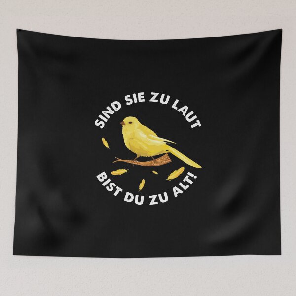 Artikelvorschau, Kanarienvogel Zu Laut Bist Du Zu Alt Vogelzüchter entworfen und verkauft von StrongShirts.