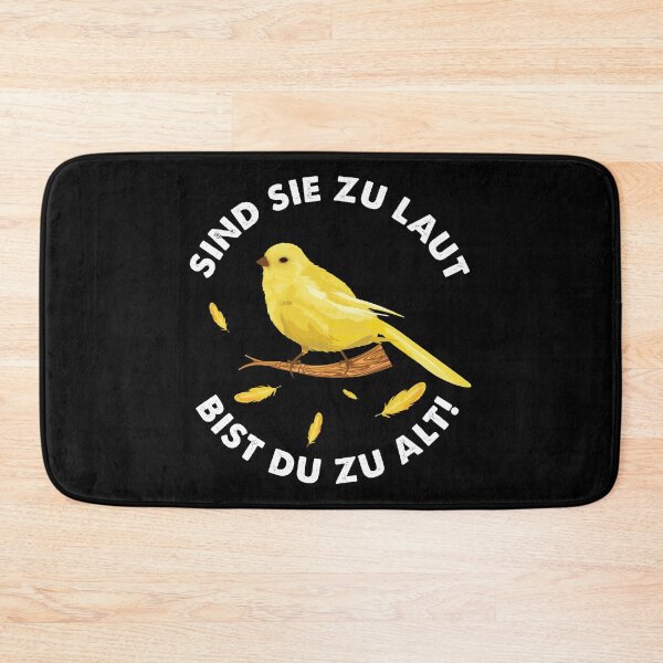 Artikelvorschau, Kanarienvogel Zu Laut Bist Du Zu Alt Vogelzüchter entworfen und verkauft von StrongShirts.