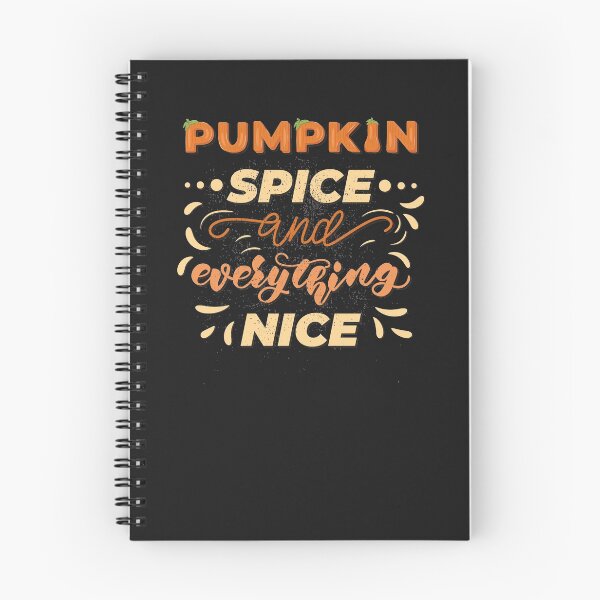 Item preview, Pumpkin spice and everything nice designed and sold by Eamali.