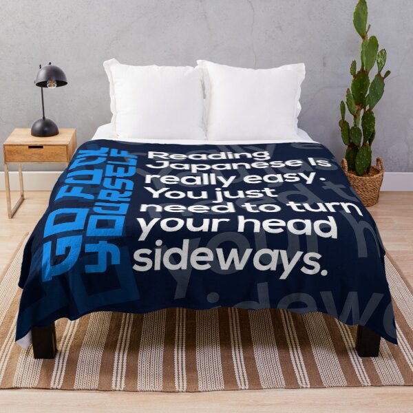 Item preview, Reading Japanese Is Really Easy. You just need to turn your head sideways - Japanese Slang Phrase, Learn Japanese Language, Japan Definition designed and sold by nihontees.