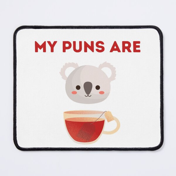 Item preview, My Puns Are Quality designed and sold by ArtsySaturn.