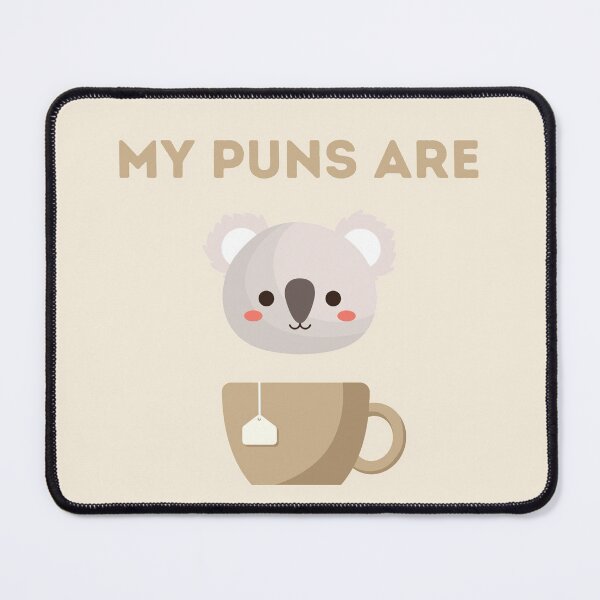 Item preview, My Puns Are Quality designed and sold by ArtsySaturn.