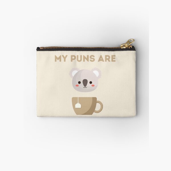 Item preview, My Puns Are Quality designed and sold by ArtsySaturn.
