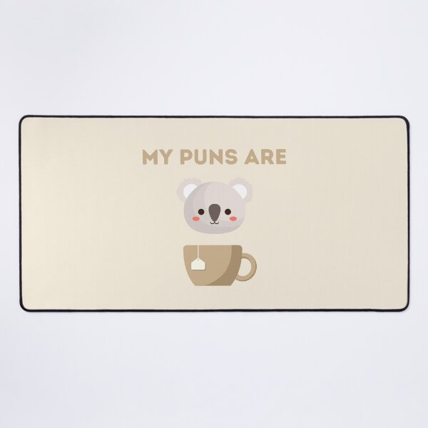 Item preview, My Puns Are Quality designed and sold by ArtsySaturn.