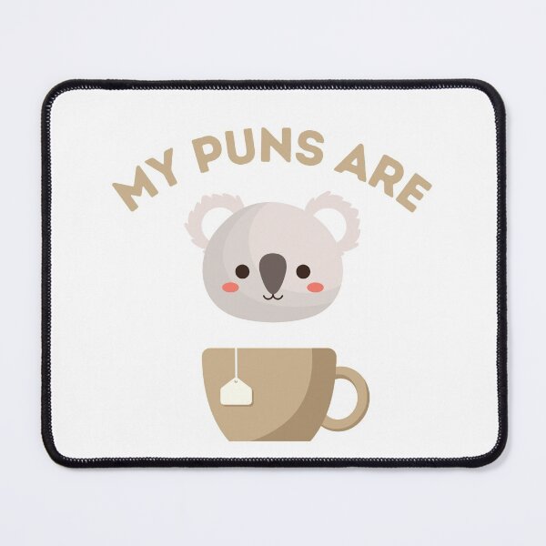 Item preview, My Puns Are Quality designed and sold by ArtsySaturn.