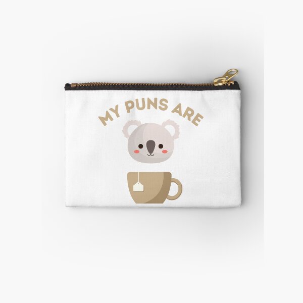 Item preview, My Puns Are Quality designed and sold by ArtsySaturn.