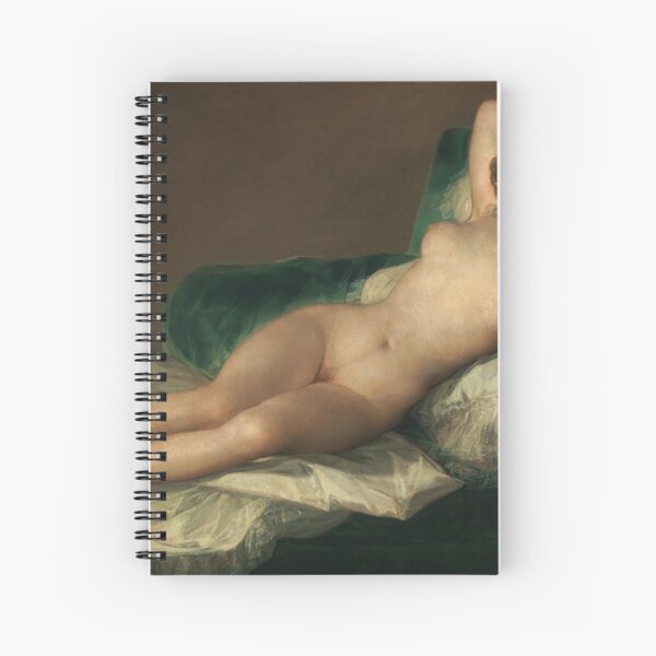 La maja desnuda. #Painting by Francisco de Goya. #NudeMaja, #NakedMaja #nude Spiral Notebook