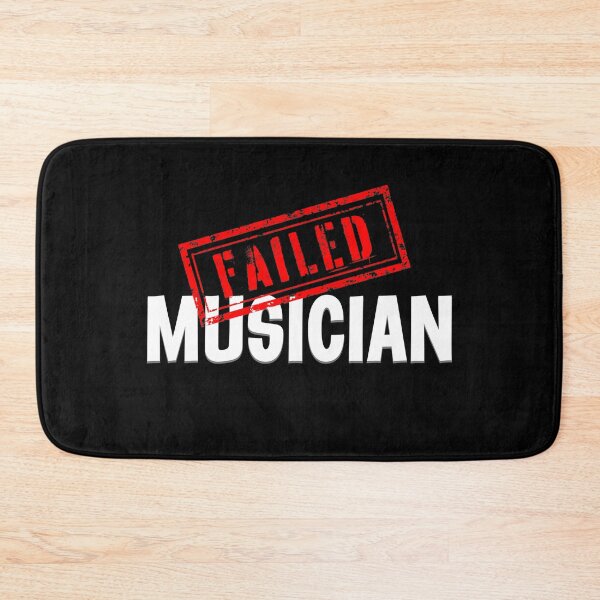 Item preview, Failed Musician designed and sold by EdgyDesignForU.