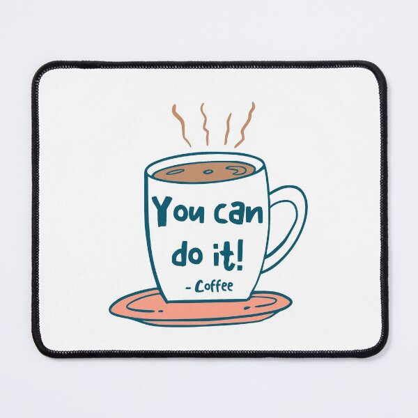 Item preview, You Can Do It Coffee Helps For Motivation designed and sold by StickerbashCo.