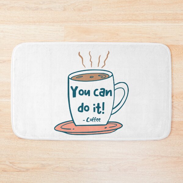 Item preview, You Can Do It Coffee Helps For Motivation designed and sold by StickerbashCo.