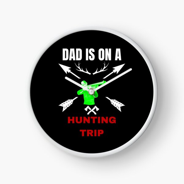 Item preview, Dad is on a hunting trip designed and sold by Strale25kv.