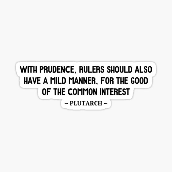 Plutarch Ruler Wisdom Quote Sticker