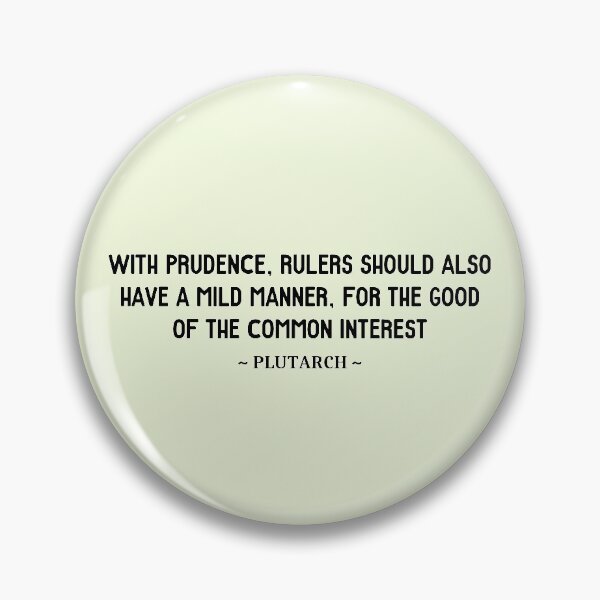 Item preview, Plutarch Ruler Wisdom Quote designed and sold by grphilosopher.