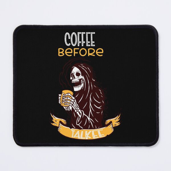 Item preview, Coffee before talkee skull- funny coffee day designed and sold by Designs Of all kinds.