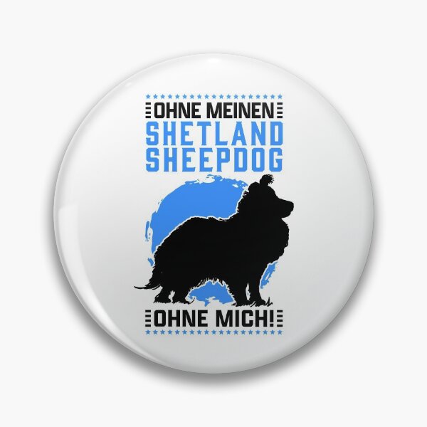Item preview, Shetland Sheepdog without me British Sheltie designed and sold by madgrfx.