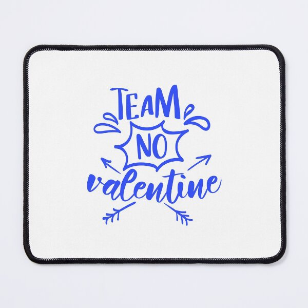 Item preview, Team No Valentine Anti-Valentine's Day designed and sold by Open Canvas.