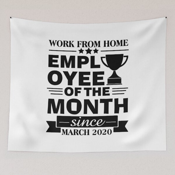 Item preview, Funny Work From Home Employee Of The Month Since March 2020 Award designed and sold by thecooltable.