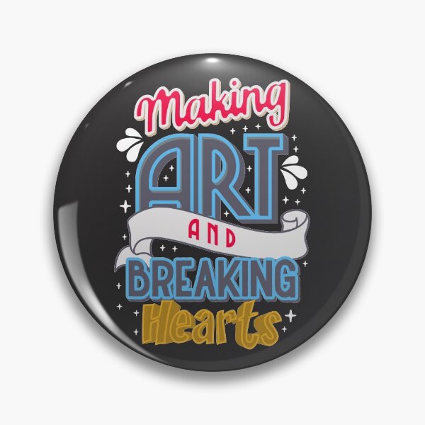 Item preview, Making Art and Breaking Hearts designed and sold by Eamali.