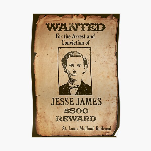 Jesse James Wanted Poster Poster
