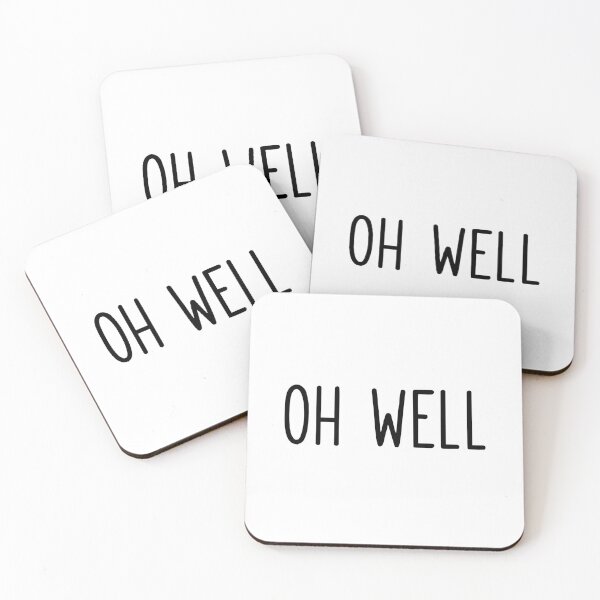 Item preview, "Oh Well" designed and sold by PeppaThePenguin.