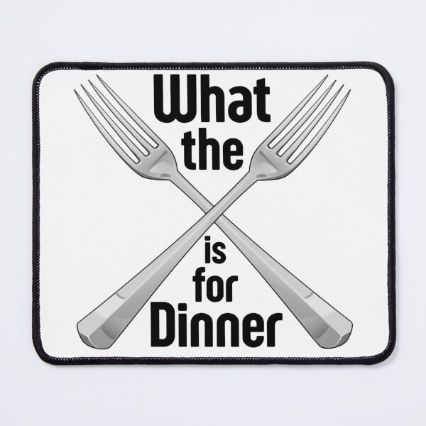 Item preview, What The Fork Is For Dinner - Funny Kitchen Saying - Feeding Time designed and sold by Sonatablue.