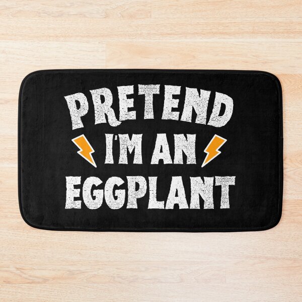 Item preview, Pretend i'm an eggplant designed and sold by ronaldsonou.