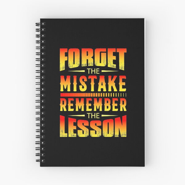Item preview, Forget The Mistake Remember The Lesson Motivational Quote designed and sold by thecooltable.