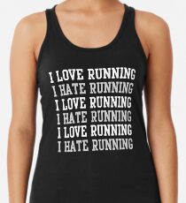 I love running. I hate running. Women's Tank Top