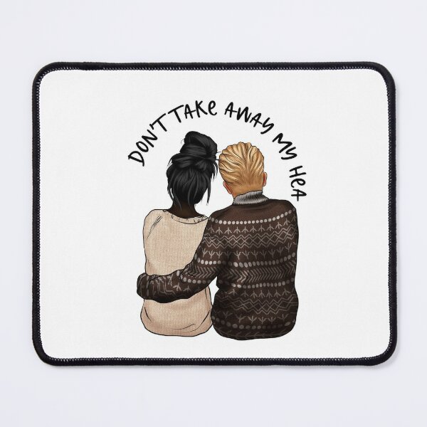 Don't Take Away My HEA Mouse Pad