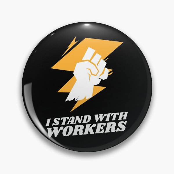 Item preview, I Stand With Workers designed and sold by Neggan.