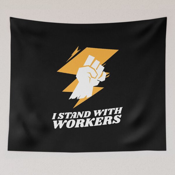 Item preview, I Stand With Workers designed and sold by Neggan.