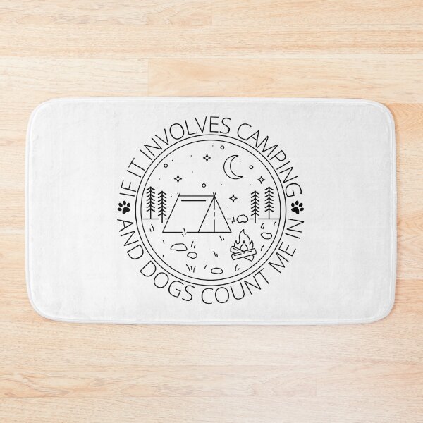 Item preview, If it involves camping and dogs count me in designed and sold by Auntieck.