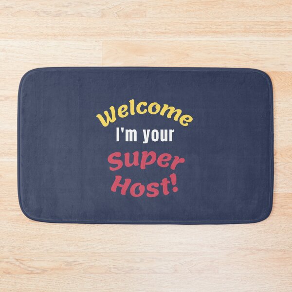 Item preview, Welcome, I'm Your Super Host, Airbnb  designed and sold by Zentropik.