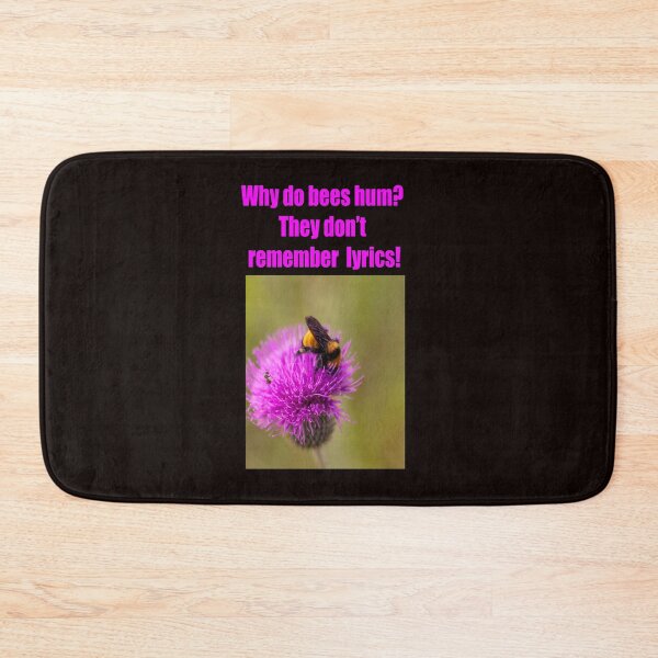 Item preview, WHY DO BEES HUM designed and sold by CUTESTUFFnow.