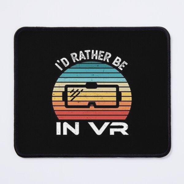 Item preview, Id rather be in VR Gift designed and sold by Animoxz3.
