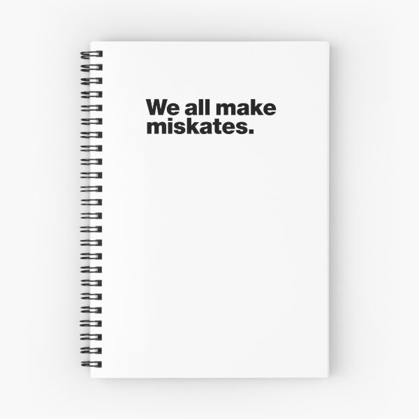 Item preview, We all make miskates. (black) designed and sold by dudethecreator.