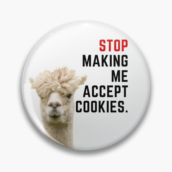 Item preview, Stop Making Llama Accept Cookies designed and sold by Mint Tayari.