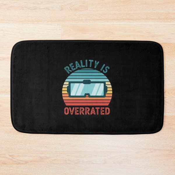 Item preview, Reality is Overrated VR designed and sold by Animoxz3.