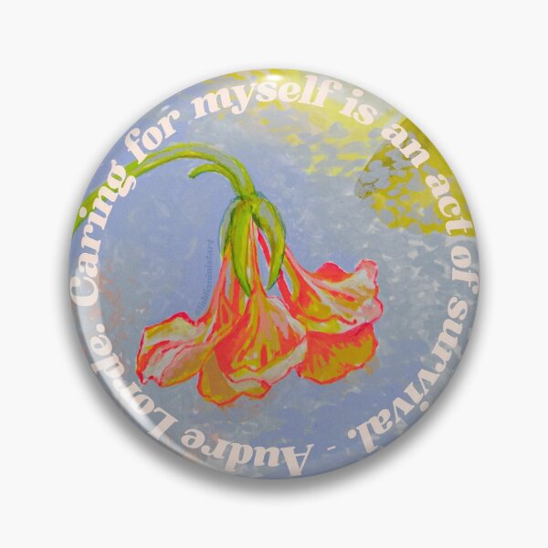 Item preview, Caring For Myself Is An Act Of Survival, Audre Lorde designed and sold by fabfeminist.