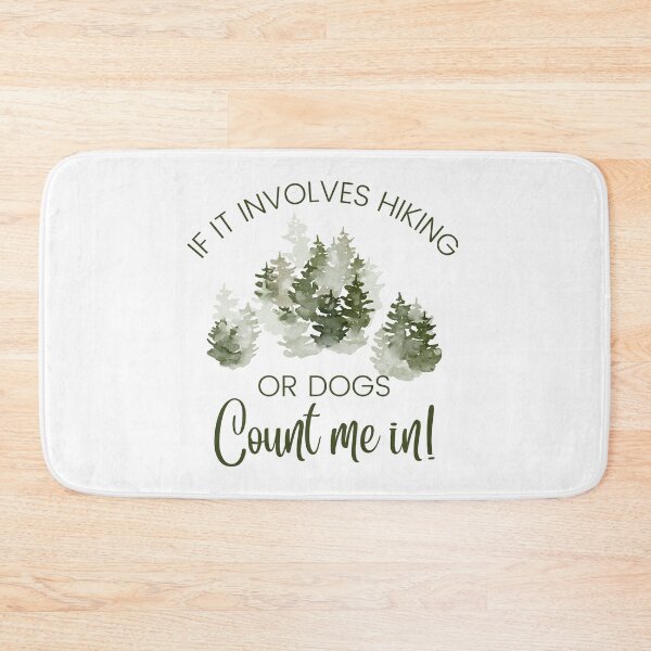 Item preview, If it involves hiking or dogs count me in designed and sold by Auntieck.