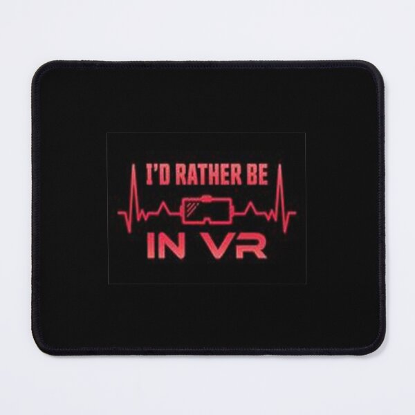 Item preview, Id rather be in VR Gift designed and sold by Animoxz3.
