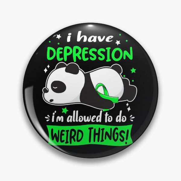 Item preview, Depression Warrior I Have Depression I Am Allowed To Do Weird Things! designed and sold by GennieShop.